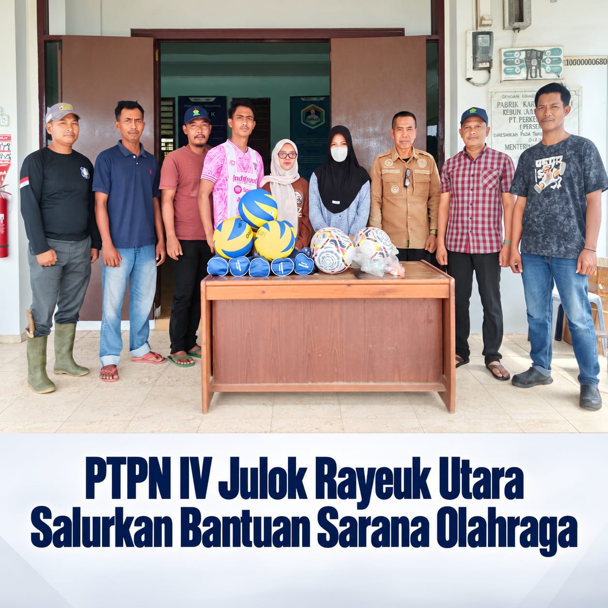 PTPN IV Julok Rayeuk Utara Salurkan Bantuan Sarana Olahraga