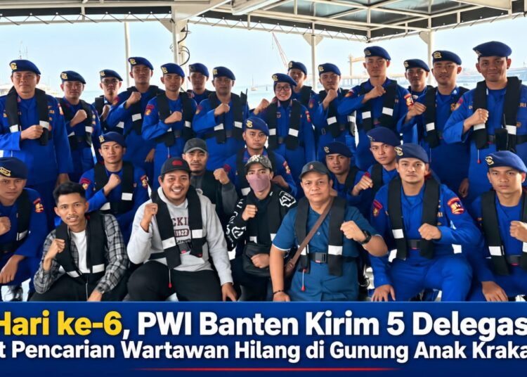 Hari ke-6, PWI Banten Kirim 5 Delegasi Ikut Pencarian Wartawan Hilang di Gunung Anak Krakatau