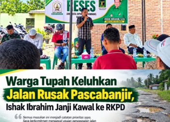 Warga Tupah Keluhkan Jalan Rusak Pascabanjir, Ishak Ibrahim Janji Kawal ke RKPD